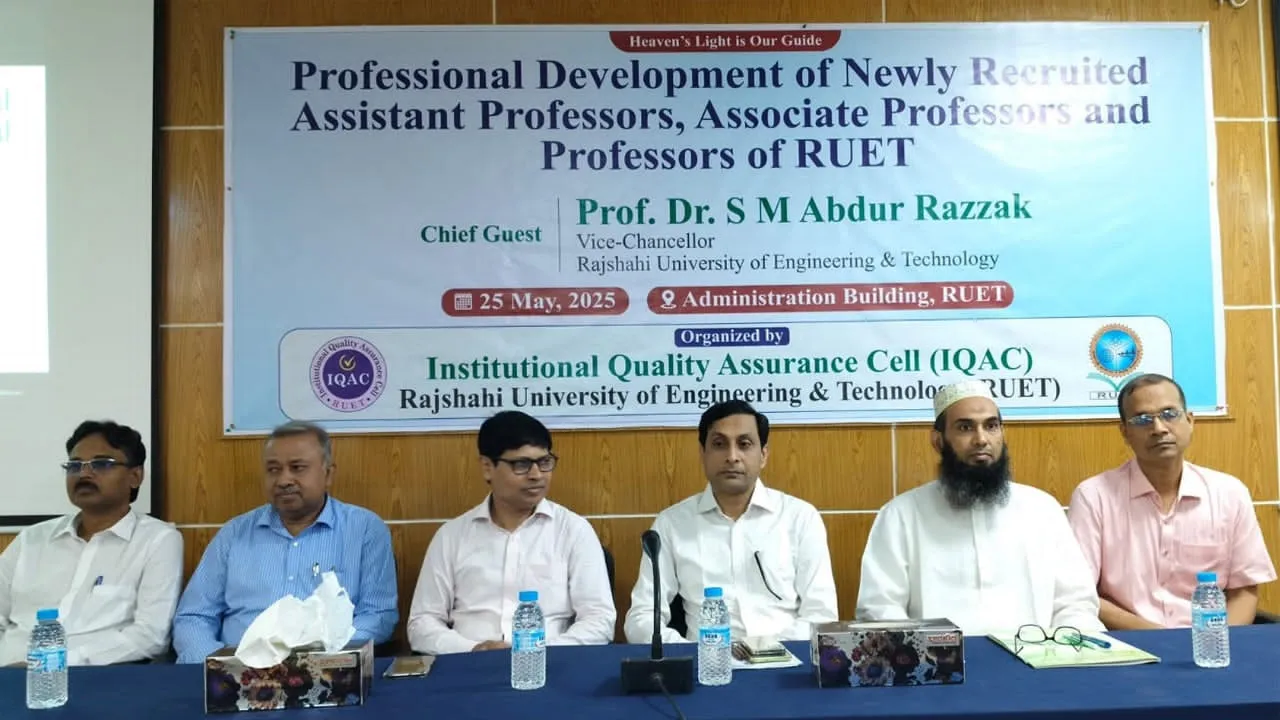 পেশাগত উন্নয়নে রুয়েটে নিয়োগপ্রাপ্ত নতুন শিক্ষকদের সেমিনার