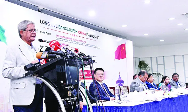 চীনের সঙ্গে জিও পলিটিকাল ও ব্যবসায়িক সম্পর্ক আরও দৃঢ় হবে : মির্জা ফখরুল