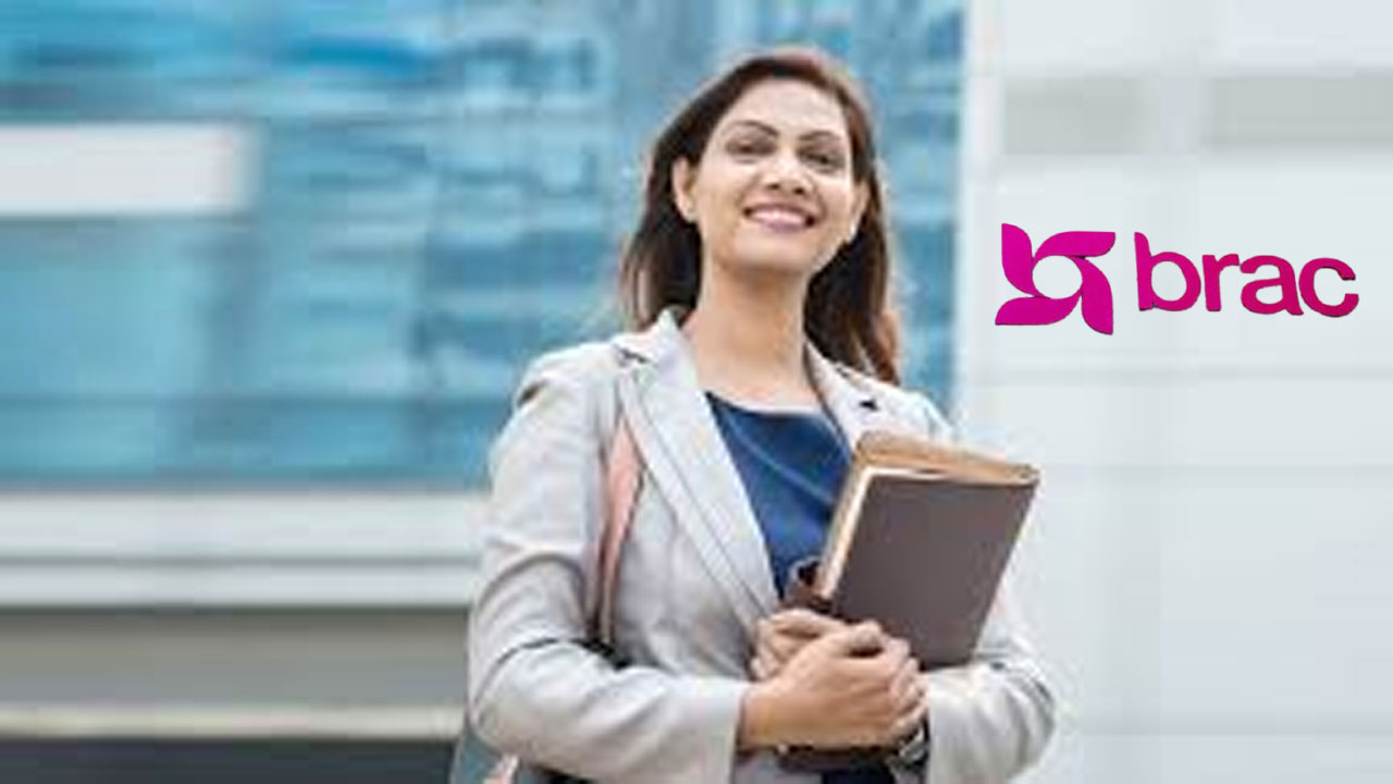 বিমা-গ্র্যাচুইটি সুবিধাসহ ব্র্যাকে চাকরির আকর্ষণীয় সুযোগ