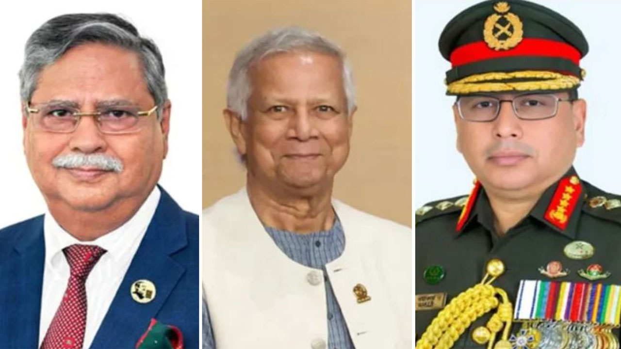 রাষ্ট্রপতি মোহাম্মদ সাহাবুদ্দিন, প্রধান উপদেষ্টা অধ্যাপক মুহাম্মদ ইউনূস, সেনাবাহিনীর প্রধান জেনারেল ওয়াকার-উজ-জামান