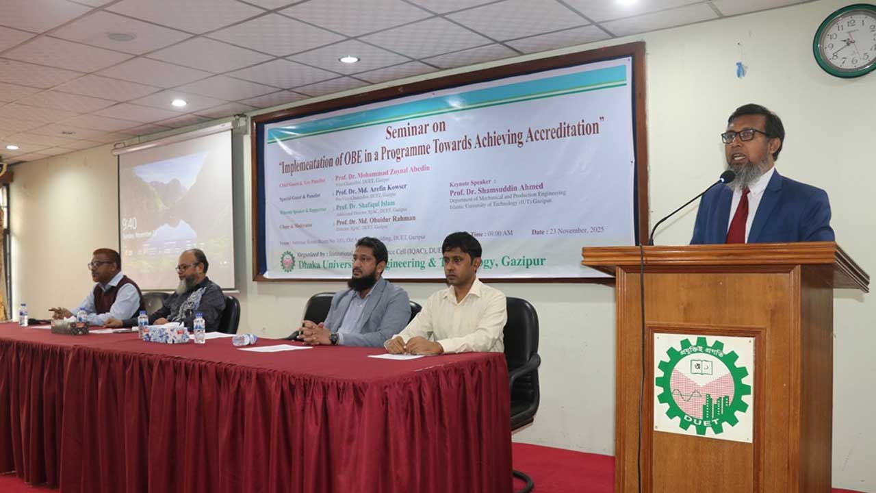 ডুয়েটের আইকিউএসি আয়োজিত সেমিনারের প্রধান অতিথির বক্তব্য দেন ভিসি অধ্যাপক ড. মোহাম্মদ জয়নাল আবেদীন