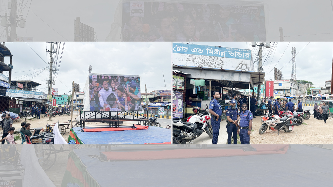 প্রস্তুত এনসিপির পথযাত্রার মঞ্চ, (ডানে) নিরাপত্তা দিতে আইনশৃঙ্খলা বাহিনী মোতায়েন